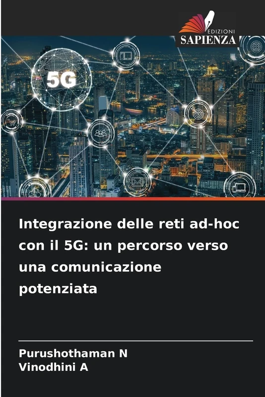 Integrazione delle reti ad-hoc con il 5G: un percorso verso una comunicazione potenziata