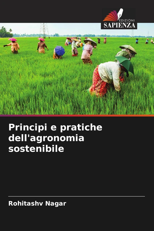 Principi e pratiche dell'agronomia sostenibile
