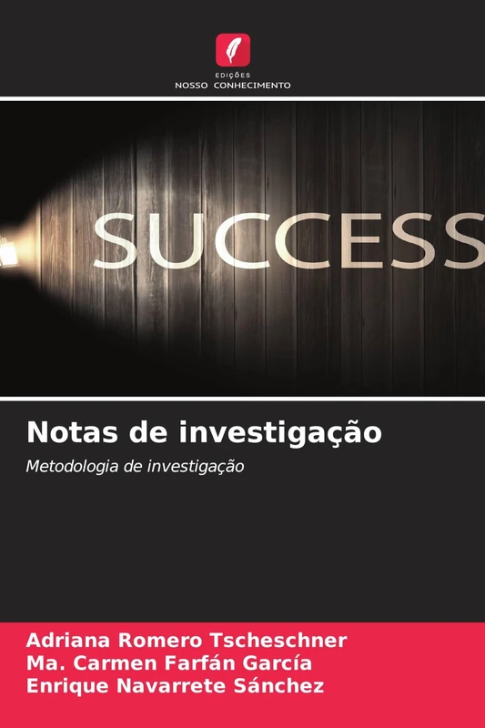 Notas de investigação: Metodologia de investigação