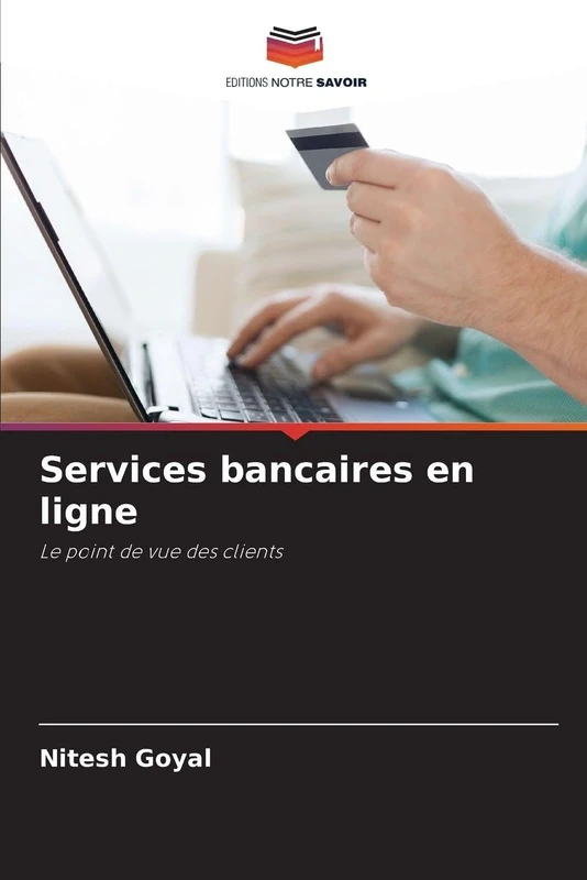 Services bancaires en ligne: Le point de vue des clients