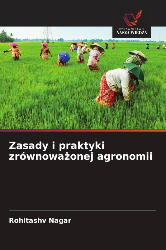 Zasady i praktyki zrównoważonej agronomii