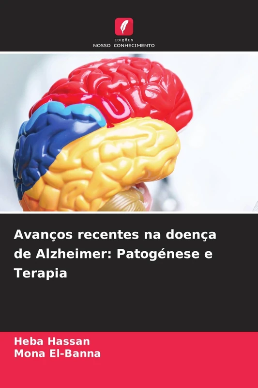 Avanços recentes na doença de Alzheimer: Patogénese e Terapia - Image 1