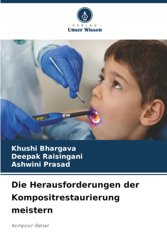 Die Herausforderungen der Kompositrestaurierung meistern: Komposit-Rätsel