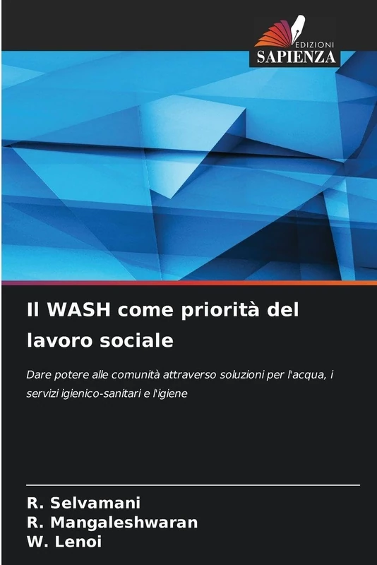 Il WASH come priorità del lavoro sociale: Dare potere alle comunità attraverso soluzioni per l'acqua, i servizi igienico-sanitari e l'igiene - Image 1