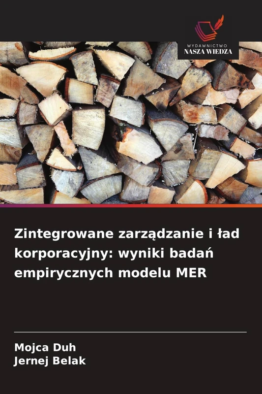 Zintegrowane zarządzanie i ład korporacyjny: wyniki badań empirycznych modelu MER