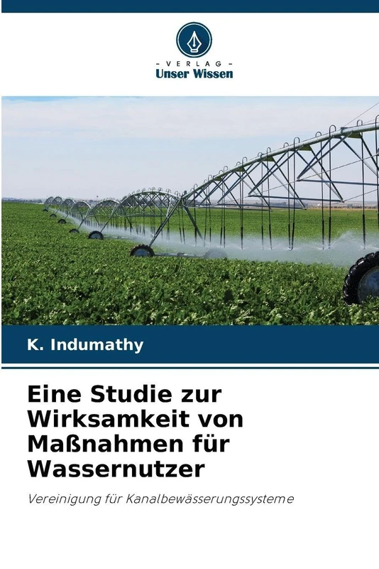 Eine Studie zur Wirksamkeit von Maßnahmen für Wassernutzer: Vereinigung für Kanalbewässerungssysteme - Image 1