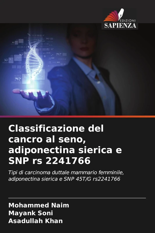 Classificazione del cancro al seno, adiponectina sierica e SNP rs 2241766: Tipi di carcinoma duttale mammario femminile, adiponectina sierica e SNP 45T/G rs2241766 - Image 1