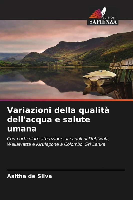 Variazioni della qualità dell'acqua e salute umana: Con particolare attenzione ai canali di Dehiwala, Wellawatta e Kirulapone a Colombo, Sri Lanka - Image 1
