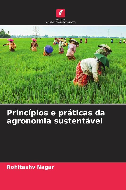 Princípios e práticas da agronomia sustentável
