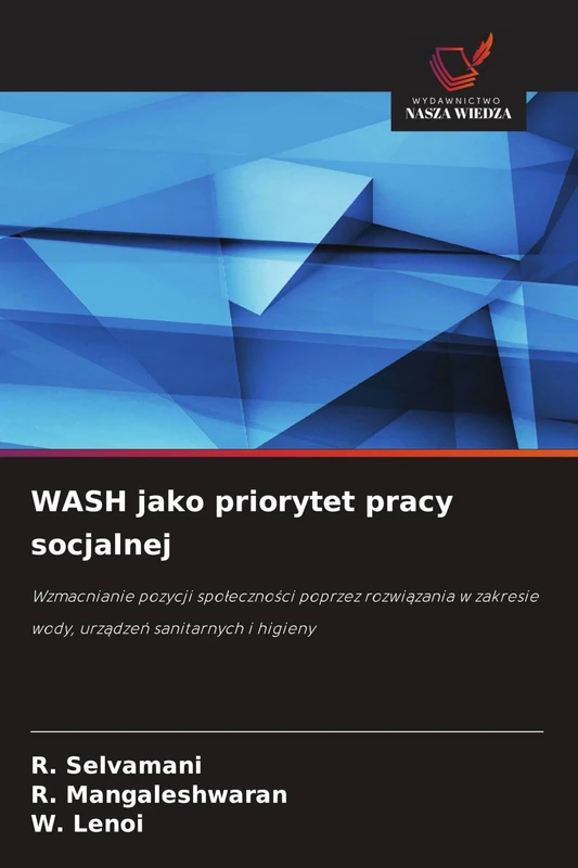 WASH jako priorytet pracy socjalnej: Wzmacnianie pozycji spo¿eczno¿ci poprzez rozwi¿zania w zakresie wody, urz¿dze¿ sanitarnych i higieny - Image 1