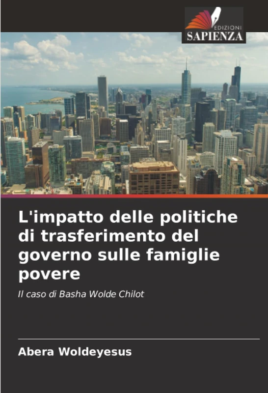 L'impatto delle politiche di trasferimento del governo sulle famiglie povere: Il caso di Basha Wolde Chilot