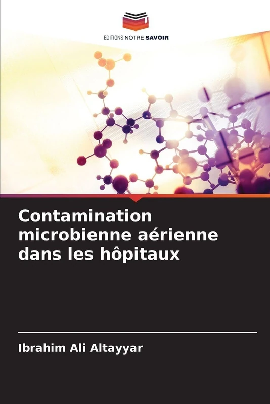 Contamination microbienne aérienne dans les hôpitaux