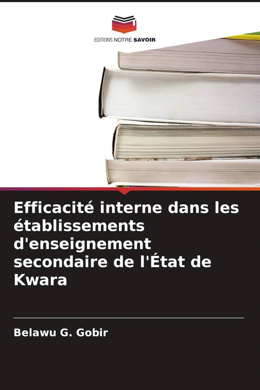 Efficacité interne dans les établissements d'enseignement secondaire de l'État de Kwara