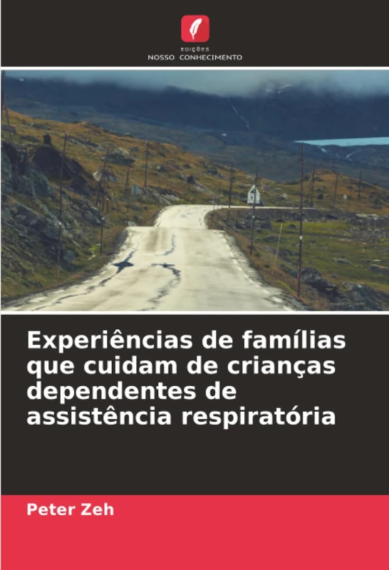 Experiências de famílias que cuidam de crianças dependentes de assistência respiratória