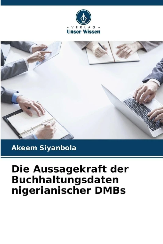 Die Aussagekraft der Buchhaltungsdaten nigerianischer DMBs