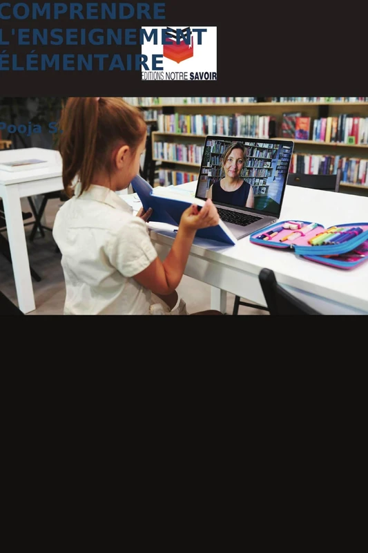 COMPRENDRE L'ENSEIGNEMENT ÉLÉMENTAIRE