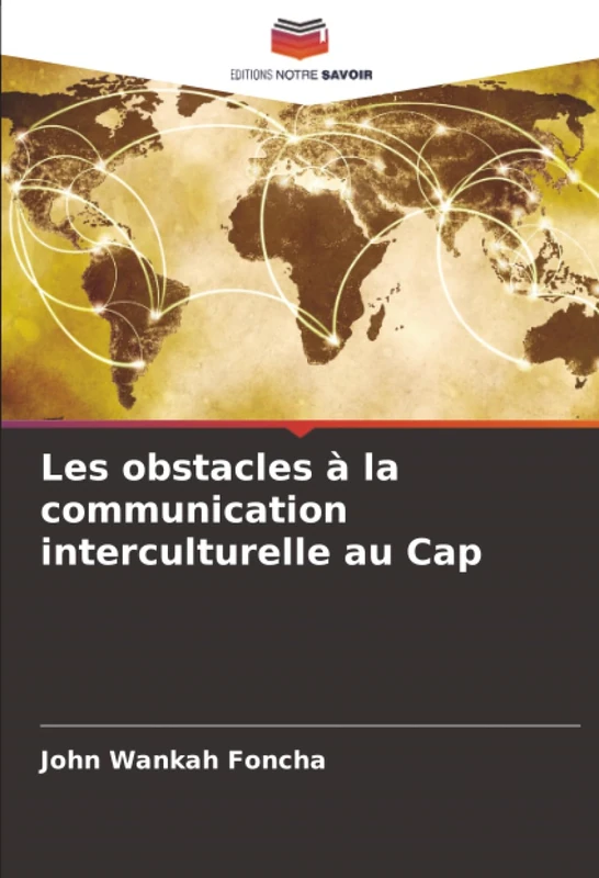 Les obstacles à la communication interculturelle au Cap