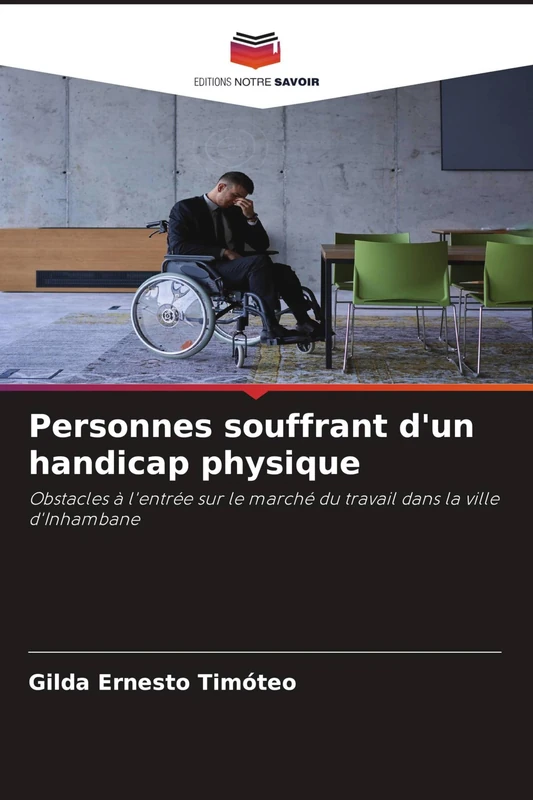 Personnes souffrant d'un handicap physique: Obstacles à l'entrée sur le marché du travail dans la ville d'Inhambane - Image 1