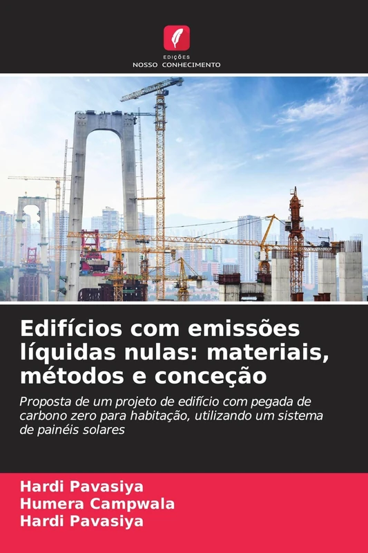 Edifícios com emissões líquidas nulas: materiais, métodos e conceção