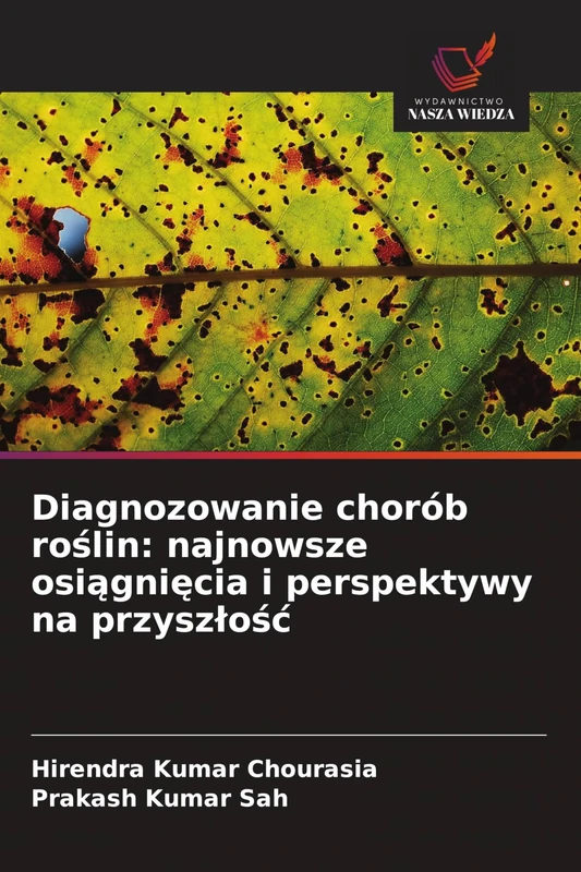 Diagnozowanie chorób roślin: najnowsze osiągnięcia i perspektywy na przyszłość - Image 1