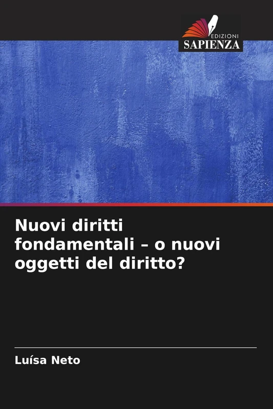 Nuovi diritti fondamentali - o nuovi oggetti del diritto? - Image 1