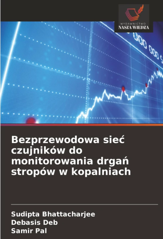 Bezprzewodowa sieć czujników do monitorowania drgań stropów w kopalniach