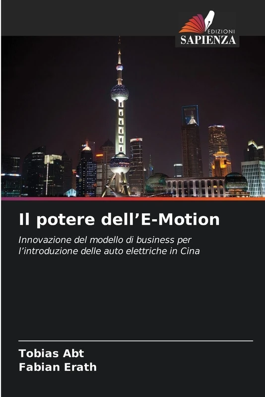 Il potere dell'E-Motion: Innovazione del modello di business per l'introduzione delle auto elettriche in Cina