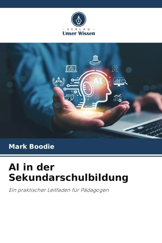 AI in der Sekundarschulbildung: Ein praktischer Leitfaden für Pädagogen - Image 1