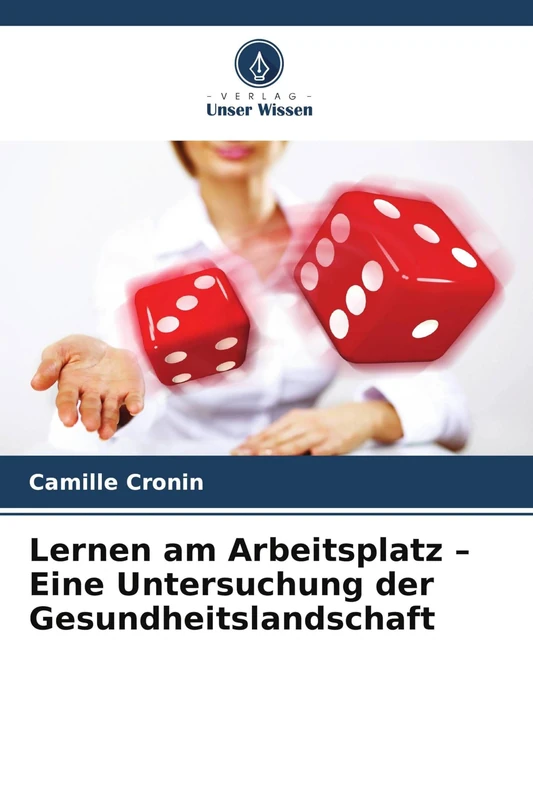 Lernen am Arbeitsplatz - Eine Untersuchung der Gesundheitslandschaft
