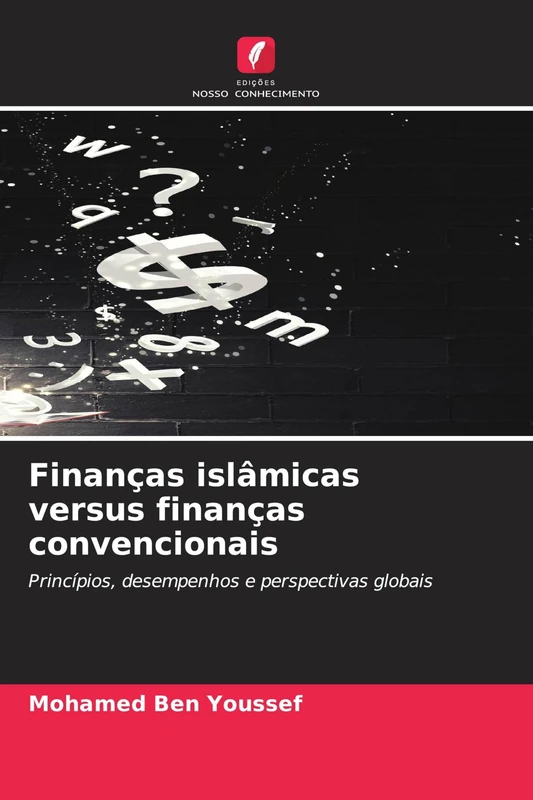 Finanças islâmicas versus finanças convencionais: Princípios, desempenhos e perspectivas globais - Image 1