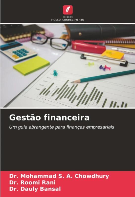 Gestão financeira: Um guia abrangente para finanças empresariais