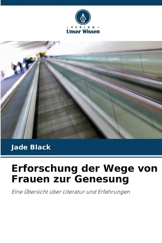 Erforschung der Wege von Frauen zur Genesung: Eine Übersicht über Literatur und Erfahrungen