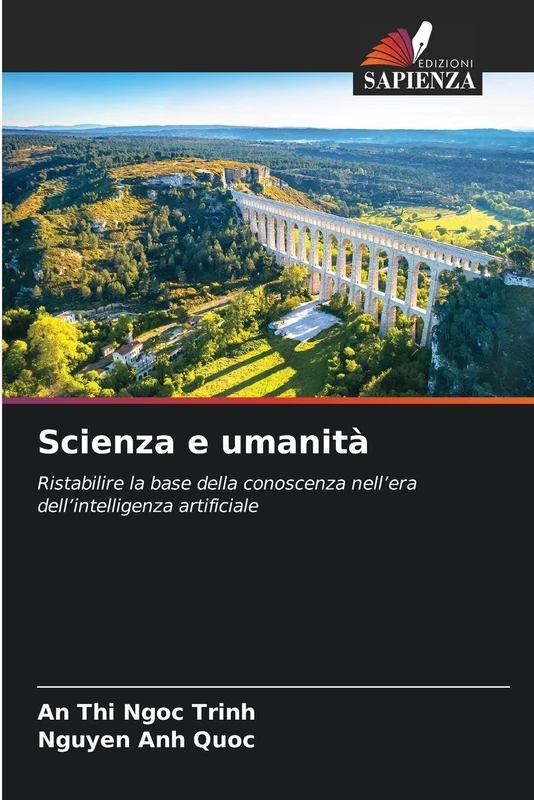 Scienza e umanità: Ristabilire la base della conoscenza nell'era dell'intelligenza artificiale - Image 1