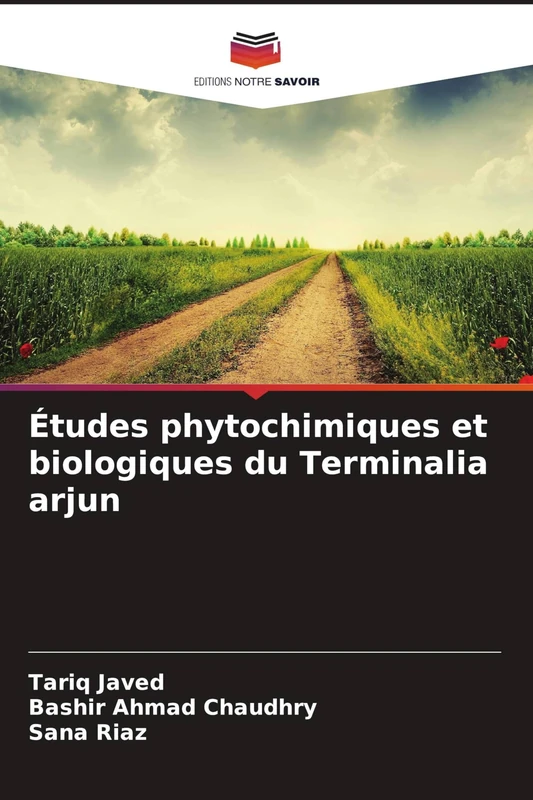 Études phytochimiques et biologiques du Terminalia arjun