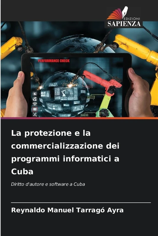 La protezione e la commercializzazione dei programmi informatici a Cuba: Diritto d'autore e software a Cuba