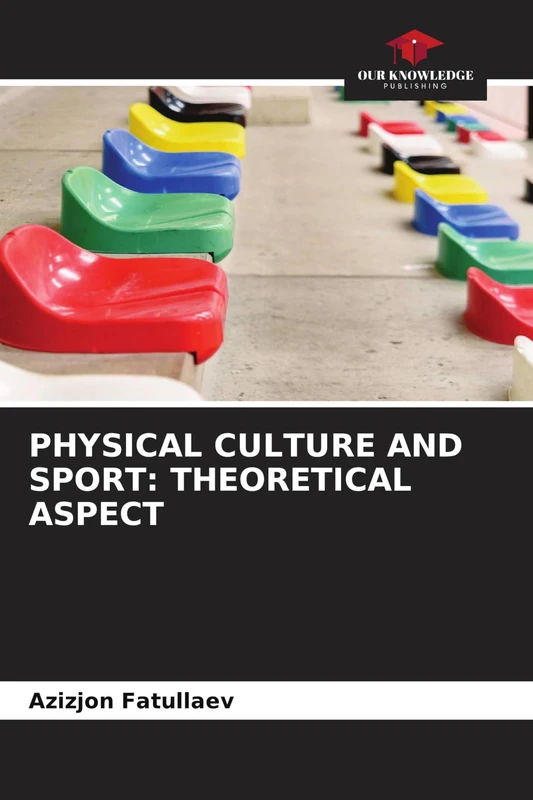 Physical Culture and Sport: Theoretical Aspect