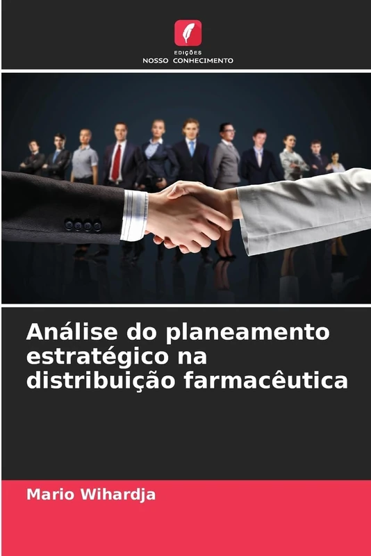Análise do planeamento estratégico na distribuição farmacêutica