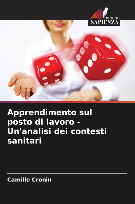 Apprendimento sul posto di lavoro - Un'analisi dei contesti sanitari
