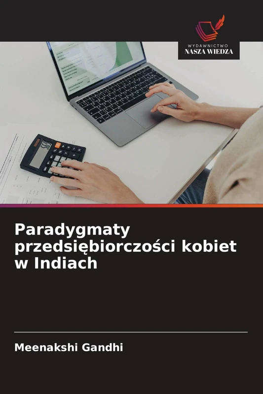 Paradygmaty przedsiębiorczości kobiet w Indiach