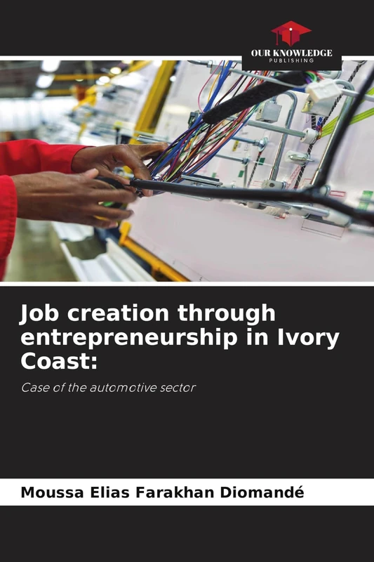 Job creation through entrepreneurship in Ivory Coast: Case of the automotive sector
