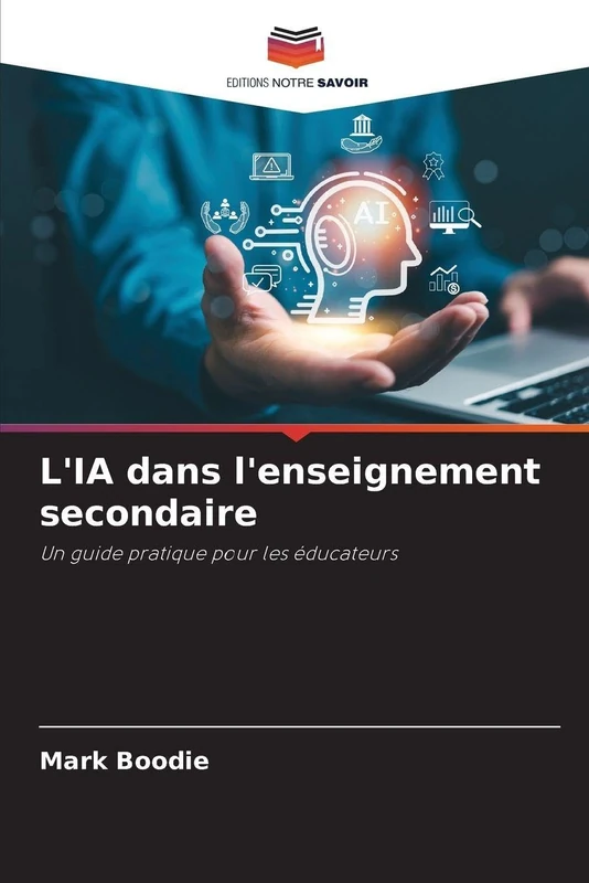 L'IA dans l'enseignement secondaire: Un guide pratique pour les éducateurs - Image 1