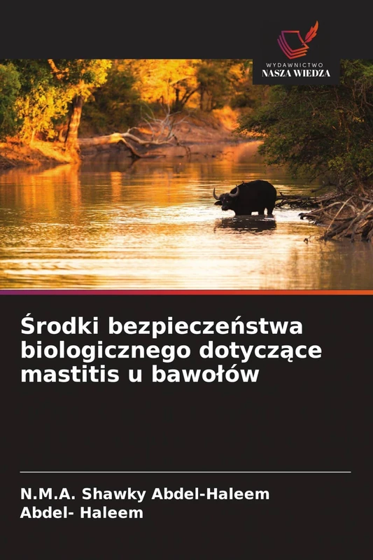 Środki bezpieczeństwa biologicznego dotyczące mastitis u bawołów