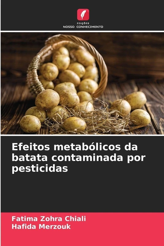 Efeitos metabólicos da batata contaminada por pesticidas