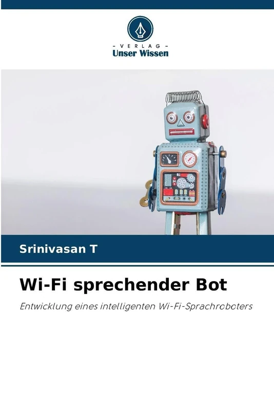 Wi-Fi sprechender Bot: Entwicklung eines intelligenten Wi-Fi-Sprachroboters - Image 1