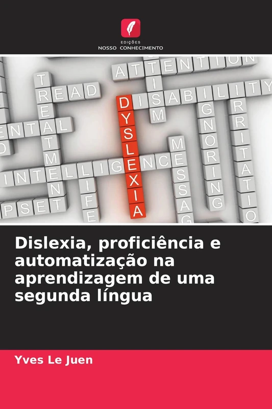 Dislexia, proficiência e automatização na aprendizagem de uma segunda língua - Image 1