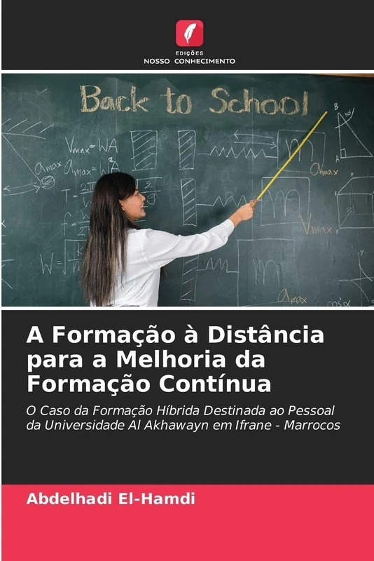 A Formação à Distância para a Melhoria da Formação Contínua: O Caso da Formação Híbrida Destinada ao Pessoal da Universidade Al Akhawayn em Ifrane - Marrocos - Image 1