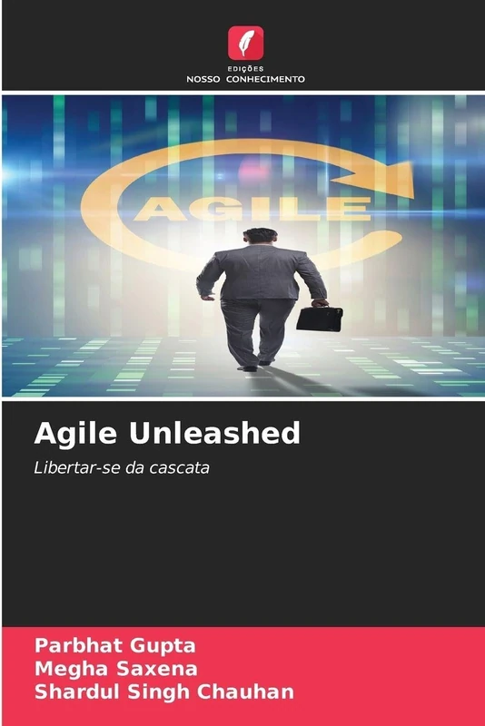 Agile Unleashed: Libertar-se da cascata