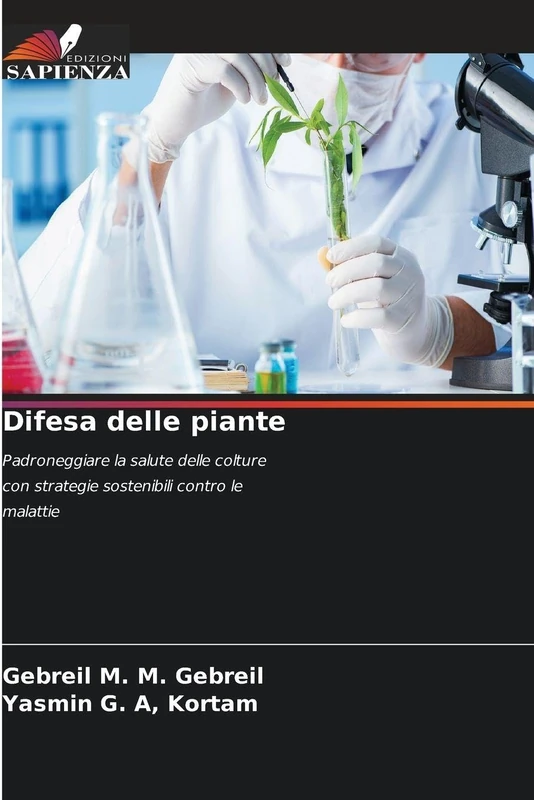 Difesa delle piante: Padroneggiare la salute delle colture con strategie sostenibili contro le malattie