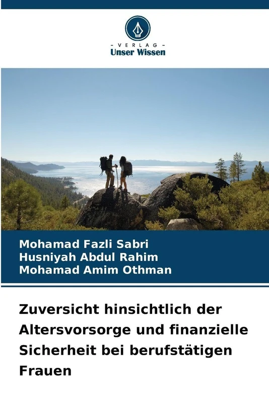 Zuversicht hinsichtlich der Altersvorsorge und finanzielle Sicherheit bei berufstätigen Frauen
