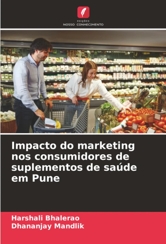 Impacto do marketing nos consumidores de suplementos de saúde em Pune